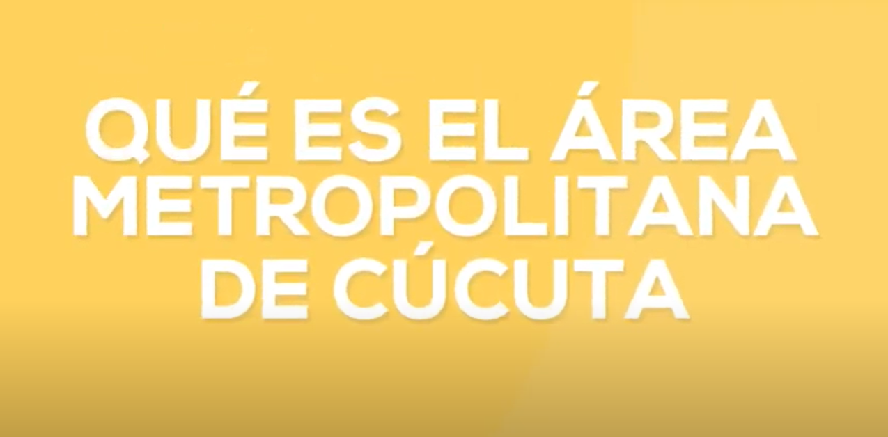 ¿Qué es el Área Metropolitana de Cúcuta?