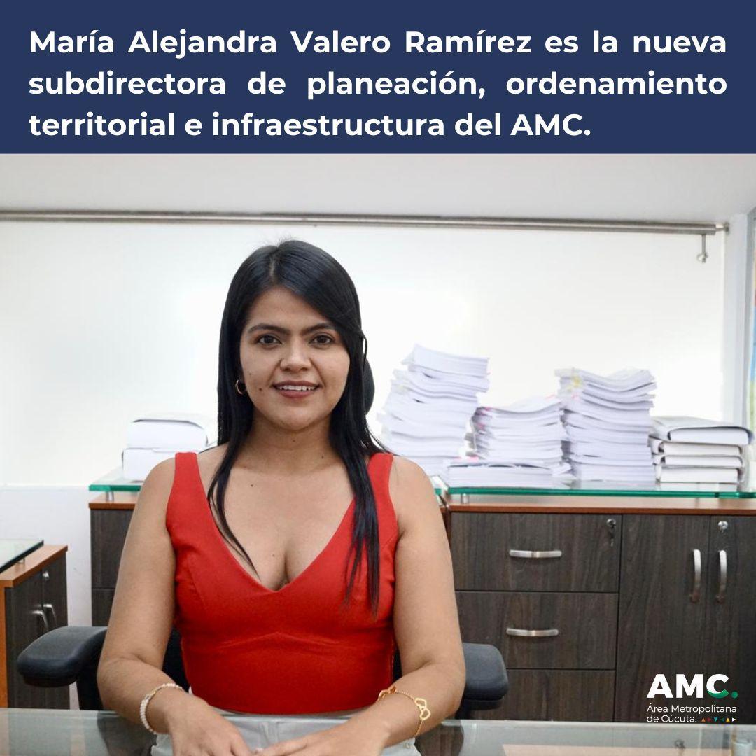 María Alejandra Valero Ramírez Subdirectora de planeación, ordenamiento territorial e infraestructura del AMC