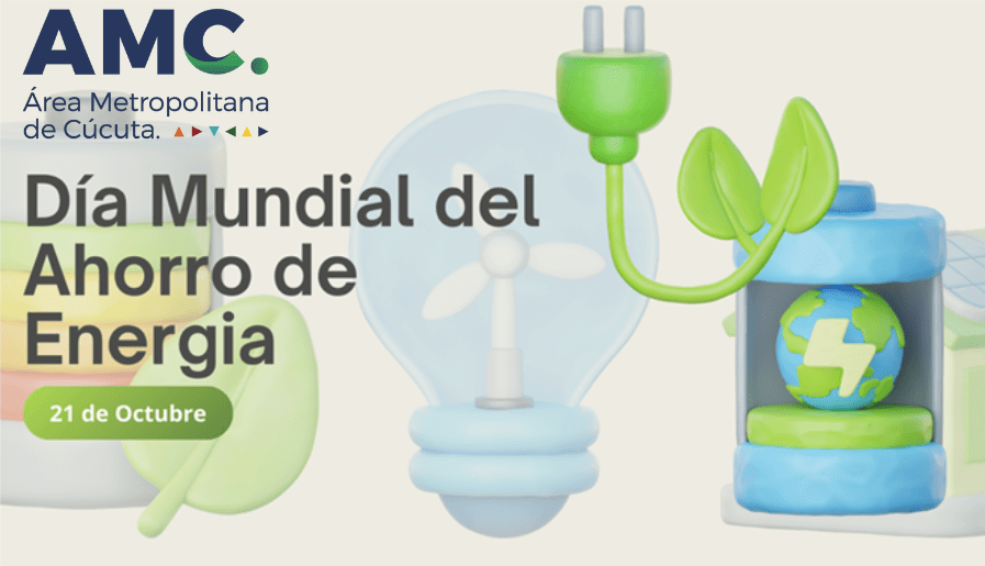 Día Mundial del Ahorro de Energía